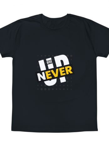 Camisetas Turia Store – 1012 – Never give UP – T-Shirt